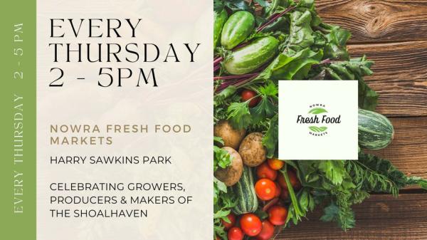 Nowra Fresh Food Markets - every Thursday